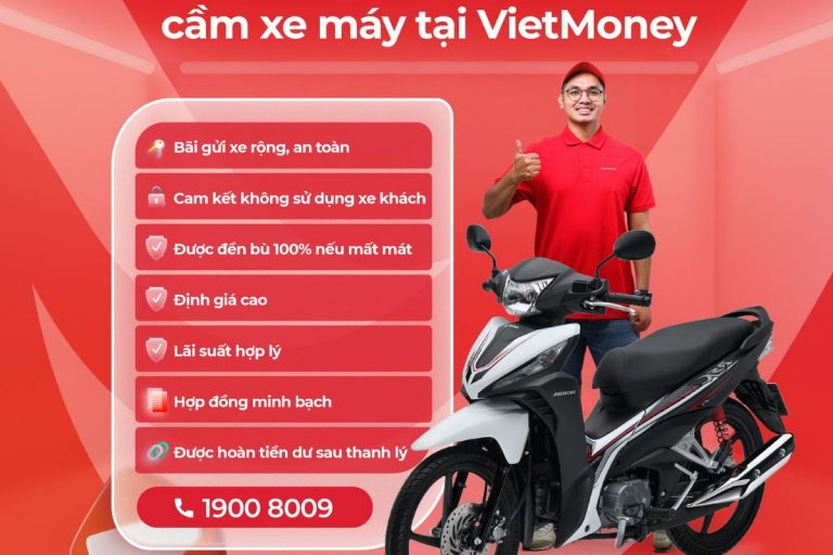 VietMoney đơn vị cầm xe máy uy tín, chính trực