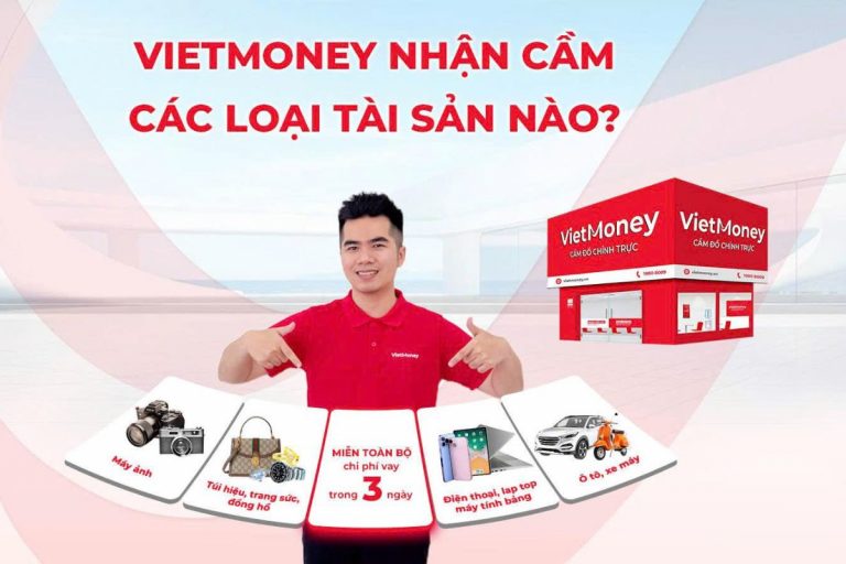 Những sản phẩm cầm cố tại VietMoney hiện nay