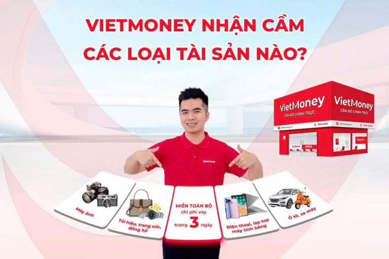 Ngoài dịch vụ cầm đồ vàng thì nhiều tài sản được chấp nhận cầm đồ tại VietMoney