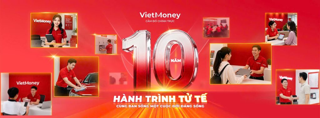 Banner kỷ niệm 10 năm VietMoney - Hành trình tử tế, cùng bạn sống một cuộc đời đáng sống